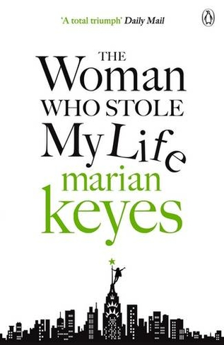 The Woman Who Stole My Life: British Book Awards Author of the Year 2022