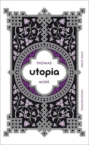 Utopia: (Penguin Great Ideas)