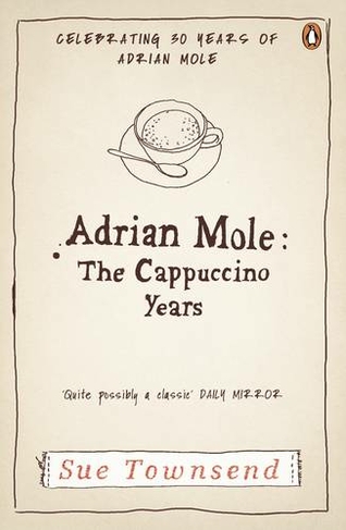 Adrian Mole: The Cappuccino Years: (Adrian Mole)