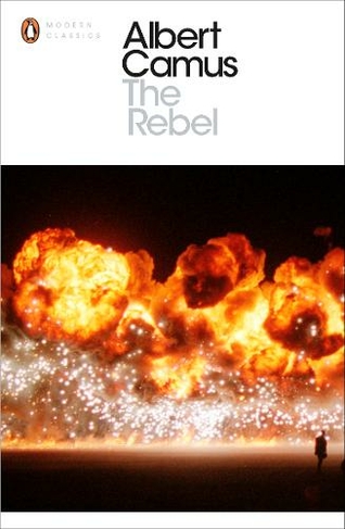 The Rebel: (Penguin Modern Classics)