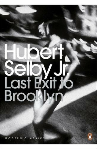 Last Exit to Brooklyn: (Penguin Modern Classics)