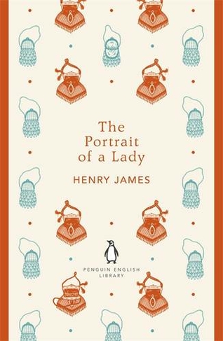 The Portrait of a Lady: (The Penguin English Library)