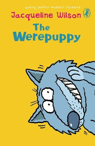 The Werepuppy: (Puffin Modern Classics)