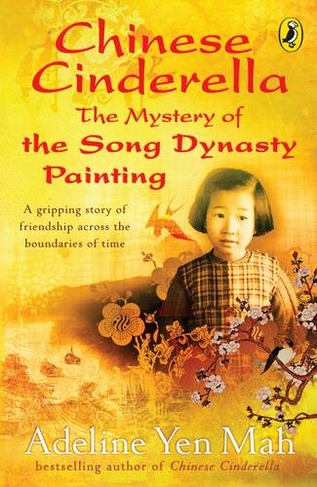 Chinese Cinderella: The Mystery of the Song Dynasty Painting: (Chinese Cinderella)