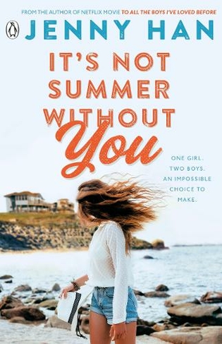 It's Not Summer Without You: Book 2 in the Summer I Turned Pretty Series (Summer)
