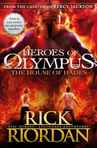 The House of Hades (Heroes of Olympus Book 4): (Heroes of Olympus)