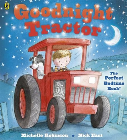 Goodnight Tractor: (Goodnight)