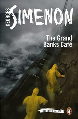 The Grand Banks Cafe: Inspector Maigret #8 (Inspector Maigret)