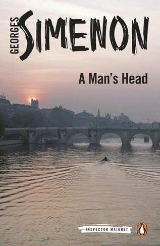 A Man's Head: Inspector Maigret #9 (Inspector Maigret)