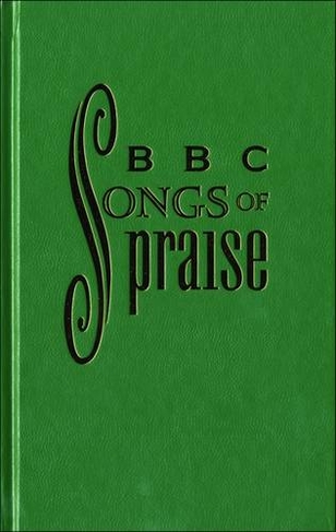BBC Songs of Praise: (Full music edition)