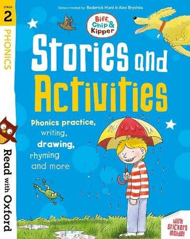 Read with Oxford: Stage 2: Biff, Chip and Kipper: Stories and Activities: Phonics practice, writing, drawing, rhyming and more (Read with Oxford)
