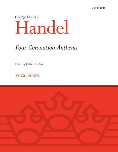 Four Coronation Anthems: (Classic Choral Works Vocal score)