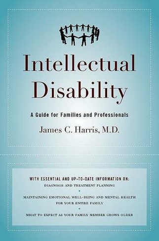 Intellectual Disability: A Guide for Families and Professionals