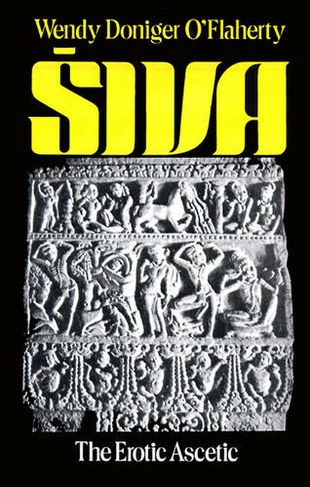 Siva: The Erotic Ascetic (Galaxy Books 650)