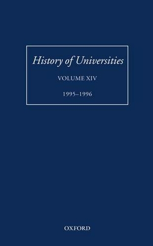 History of Universities: Volume XIV: 1995-1996: (History of Universities Series)