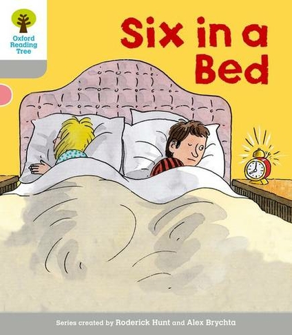 Oxford Reading Tree: Level 1: First Words: Six in Bed: (Oxford Reading Tree)