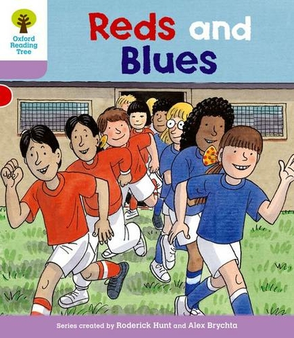 Oxford Reading Tree: Level 1+: First Sentences: Reds and Blues: (Oxford Reading Tree)