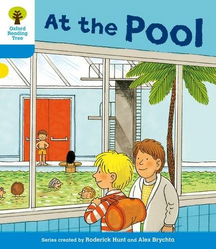Oxford Reading Tree: Level 3: More Stories B: At the Pool: (Oxford Reading Tree)