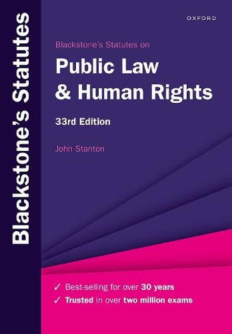 Blackstone's Statutes on Public Law & Human Rights: (Blackstone's Statute Series 33rd Revised edition)