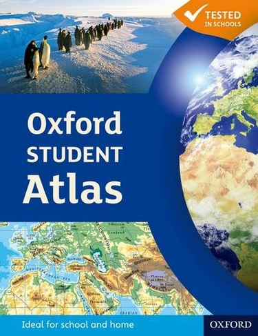 Oxford Student Atlas 2012: (4th Revised edition)