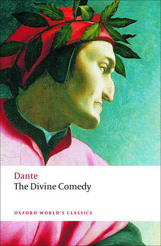 The Divine Comedy: (Oxford World's Classics)