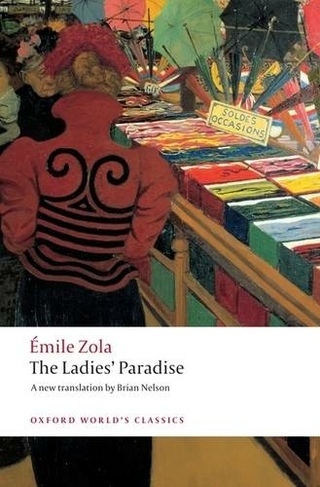 The Ladies' Paradise: (Oxford World's Classics)
