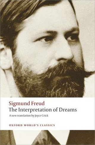 The Interpretation of Dreams: (Oxford World's Classics)