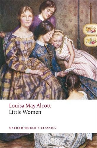 Little Women: (Oxford World's Classics)