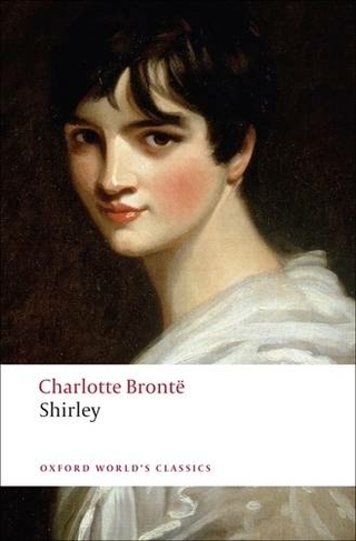 Shirley: (Oxford World's Classics)