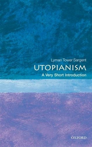 Utopianism: A Very Short Introduction: (Very Short Introductions)