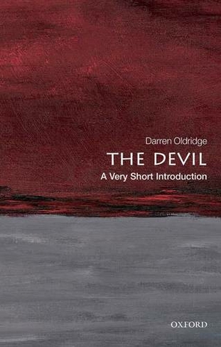 The Devil: A Very Short Introduction: (Very Short Introductions)