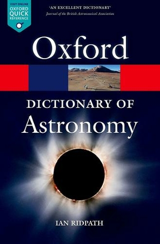 A Dictionary of Astronomy: (Oxford Quick Reference 2nd Revised edition)