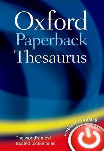 Oxford Paperback Thesaurus: (4th Revised edition)