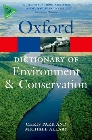 A Dictionary of Environment and Conservation: (Oxford Quick Reference 2nd Revised edition)