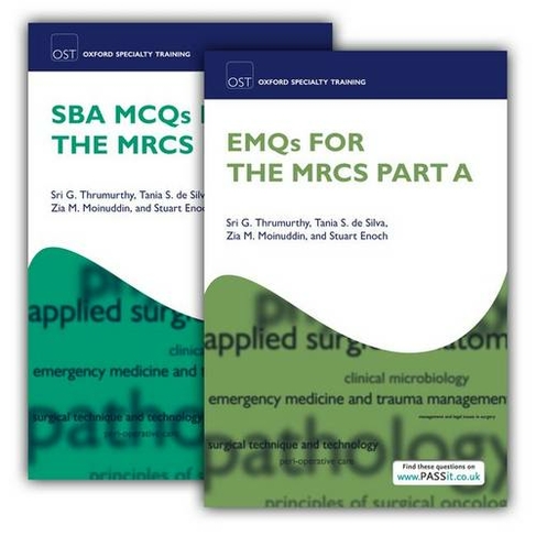 SBA MCQs and EMQs for the MRCS Part A Pack: (Oxford Specialty Training: Revision Texts)