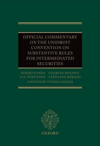 Official Commentary on the UNIDROIT Convention on Substantive Rules for Intermediated Securities