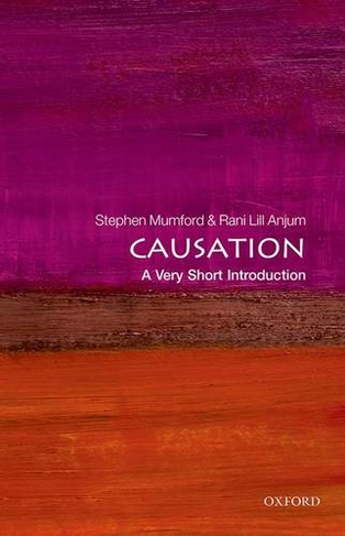 Causation: A Very Short Introduction: (Very Short Introductions)