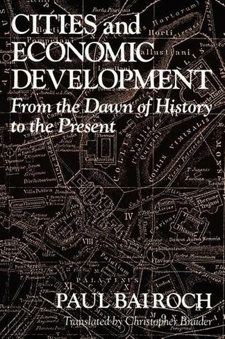 Cities and Economic Development: (New edition)