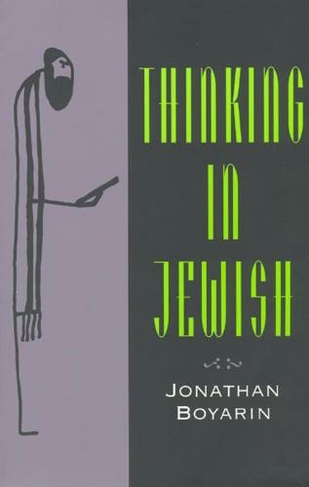 Thinking in Jewish: (Religion and Postmodernism Series)