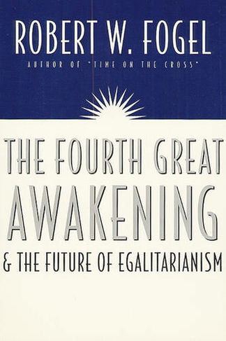 The Fourth Great Awakening and the Future of Egalitarianism: (Emersion: Emergent Village resources for communities of faith)