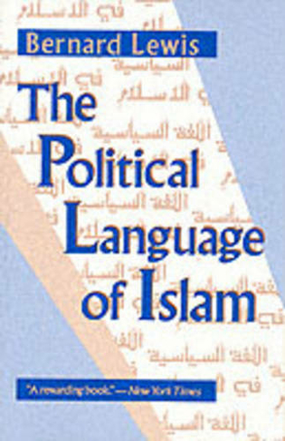 The Political Language of Islam: (Exxon Lecture EL)
