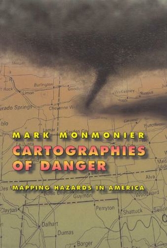 Cartographies of Danger: Mapping Hazards in America (Emersion: Emergent Village resources for communities of faith)