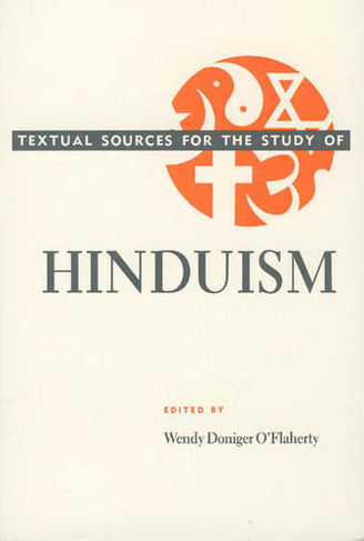 Textual Sources for the Study of Hinduism (Paper Only): (2nd ed.)