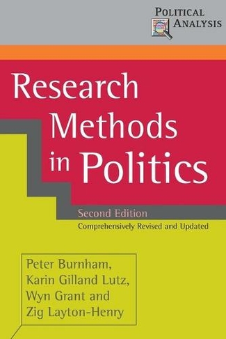 Research Methods in Politics: (Political Analysis 1st ed. 2008)