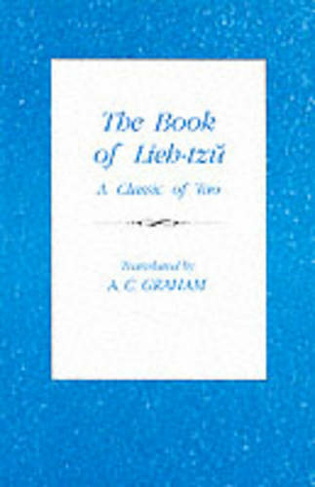 The Book of Lieh-Tzu: A Classic of the Tao