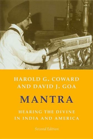 Mantra: Hearing the Divine in India and America