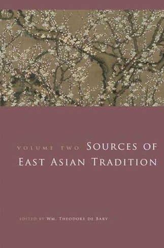 Sources of East Asian Tradition: The Modern Period (Introduction to Asian Civilizations)