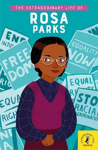 The Extraordinary Life of Rosa Parks: (Extraordinary Lives)