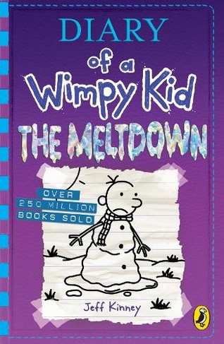 Diary of a Wimpy Kid: The Meltdown (Book 13): (Diary of a Wimpy Kid)