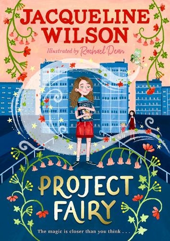 Project Fairy: Discover a brand new magical adventure from Jacqueline Wilson